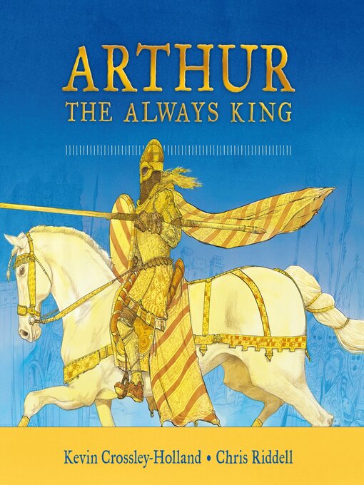 Title details for Arthur by Kevin Crossley-Holland - Available